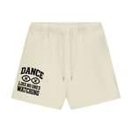 DANCE LIKE NO ONE'S WATCHING -HEAVYWEIGHT FLEECE SHORTS